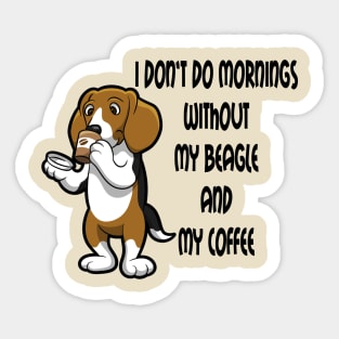 Beagle Breed Mornings Without Coffee And Dog Cartoon Sticker